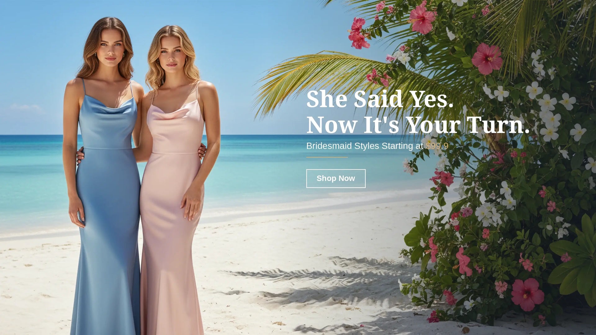 Two women in bridesmaid dresses on a beach with promotional text overlay.
